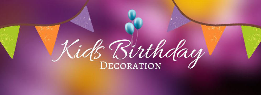 A colourful graphic banner for "Kids Birthday Decoration." The text is written in a white script and block font at the center. The design features three blue balloons above the text and festive bunting flags hanging from the top corners against a vibrant, blurred background of purple, pink, and yellow.